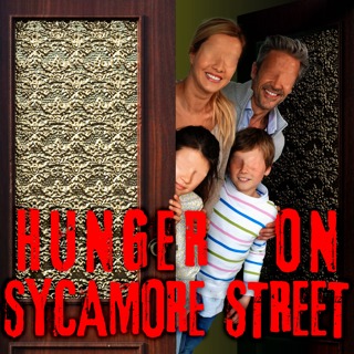 The Hunger on Sycamore Street