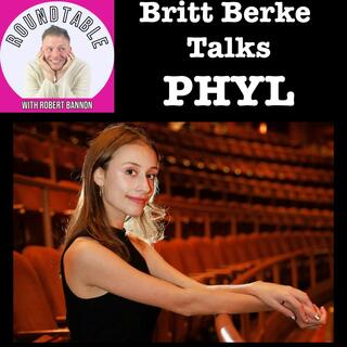 Britt Berke Talks PHYL, Bringing a Once-Banned Comedy Back to the New York Stage!