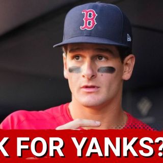 ROMAN ANTHONY SPEAKS: Could He RETURN for Red Sox-Yankees THIS Weekend?