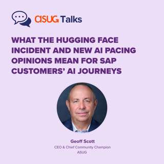 What the Hugging Face Incident and New AI Pacing Opinions Mean for SAP Customers' AI Journeys