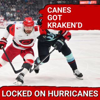 GOT KRAKEN'D! Carolina Hurricanes' Winning & Point Streak Snapped After 2-1 Loss