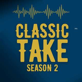 Classic Take: S2:E10