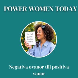 Negativa ovanor till positiva vanor