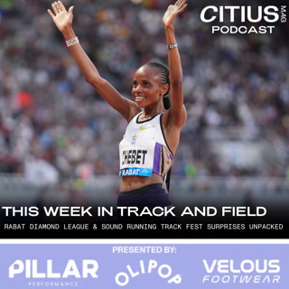 This Week In Track And Field: Rabat Diamond League And Sound Running Track Fest Surprises Unpacked