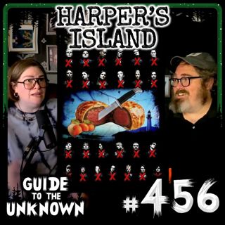 Harper's Island | GTTU 456