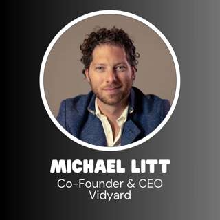 Vidyard Co-Founder & CEO Michael Litt