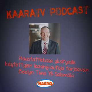 S1E4 - Haastattelussa uuden autopalvelun Beelyn perustaja ja Laakkonen-konsernin ex-toimitusjohtaja Timo Yli-Salomäki