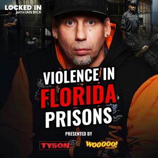 The Harsh Reality of Violence in Florida State Prisons | Ehren Brown