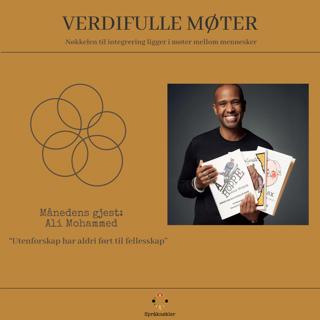 Verdifulle møter - Ali Mohammed