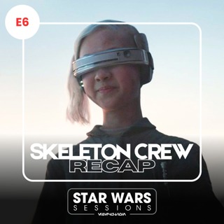 Skeleton Crew Recap - Episode 6: Zero Friends Again