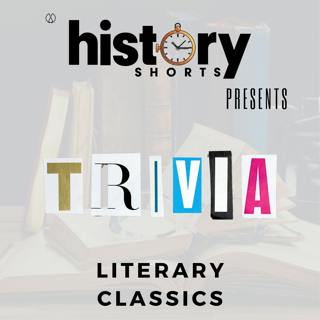 Trivia: Literary Classics