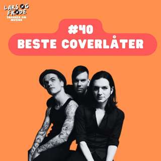 40 - De beste coverlåtene