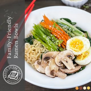 Family-Friendly Ramen Bowls