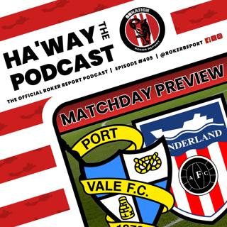 MATCHDAY PREVIEW | Port Vale v Sunderland | Up For The Cup (Again!)