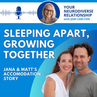 ADHD in Marriage: Accommodations & Sleeping Apart – Part 2