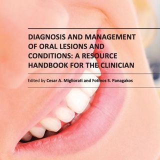 Diagnosis and Management of Oral Lesions and Conditions: A Resource Handbook for the Clinician