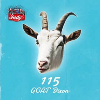 #115: GOAT Dixon