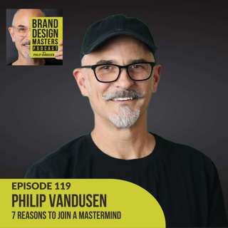 7 Reasons to Join a Mastermind - Philip VanDusen