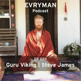 Steve James Interviewed by Dan Doty from EvryMan Podast