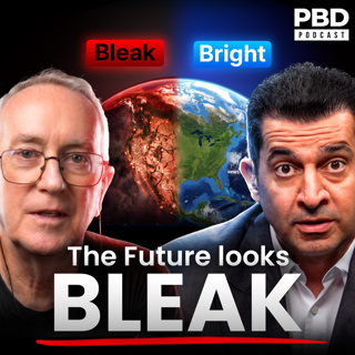 Would You Have Kids Today? Economist's Dark Warning About the Future | PBD Podcast #835