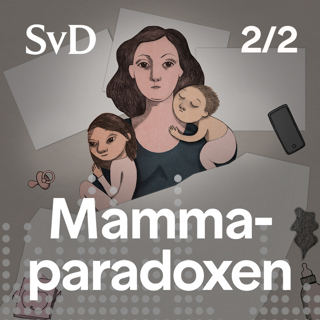 Mammaparadoxen, del 2: Så gick det sen