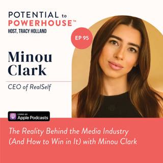 The Reality Behind the Media Industry (And How to Win in It) with Minou Clark