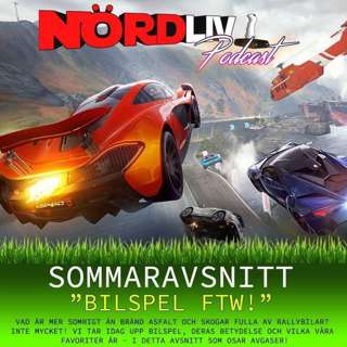 Sommaravsnitt - "Bilspel ftw!"