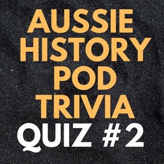 Aussie History Pod Trivia Quiz #2 – Failing film stars! Flailing Frenchmen! Falling space junk!