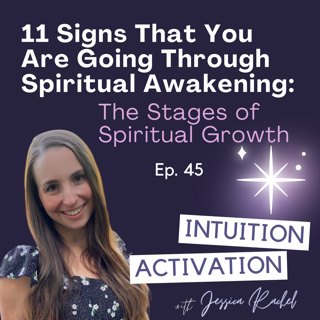 45. 11 Signs That You Are Going Through Spiritual Awakening: The Stages of Spiritual Growth