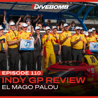 Episode 110 - El Mago Palou (2025 Indy GP Review)
