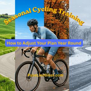 Seasonal Cycling Training How to Adjust Your Plan Year Round