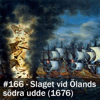 166. Slaget vid Ölands södra udde (1 juli 1676)