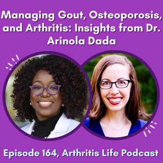 Managing Gout, Osteoporosis, and Arthritis: Insights from Dr. Arinola Dada