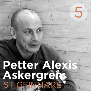 5. Petter Alexis Askergren om att bryta konventioner och följa sin passion