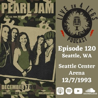 Episode 120: Seattle, WA - 12/7/93