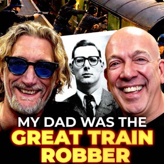 MY DAD Was The GREAT TRAIN ROBBER: Nick Reynolds | Prince Andrew EXPOSED, Sopranos & Gangsters!