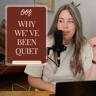 Episode 191 - Why We’ve Been Quiet