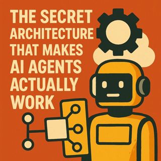AI Agents Architecture: The Secret Architecture That Makes AI Agents Actually Work