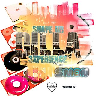 Shape Ur Dilla Experience #11 - S'Mon.