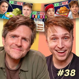#38 - The Eat It Or Yeet It Retrospective w/ Garrett Palm