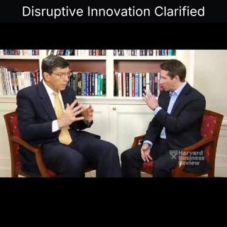 Disruptive Innovation Clarified