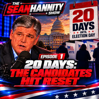 20 Days: The Candidates Hit Reset