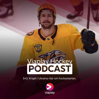 343. 343. Viaplay Hockey Podcast – Kriget i Ukraina ritar om hockeykartan.