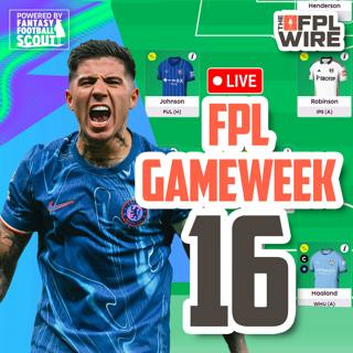 FPL Gameweek 16 Pod | The FPL Wire | Fantasy Premier League Tips 2024/25