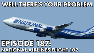 Episode 187: National Airlines Flight 102