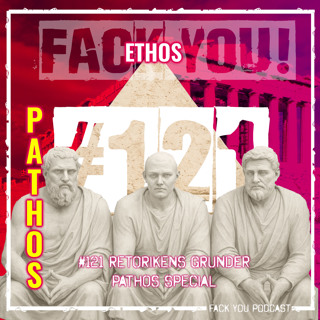 121 - Pathos Special - Retorik del 3