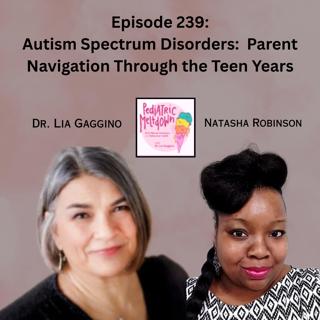 239. Autism Spectrum Disorders: Parent Navigation Through the Teen Years