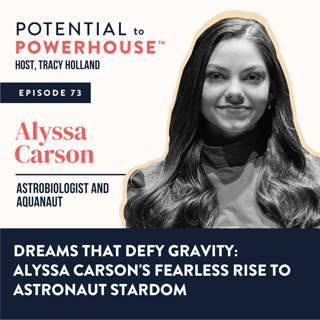 73 - Dreams That Defy Gravity: Alyssa Carson's Fearless Rise to Astronaut Stardom