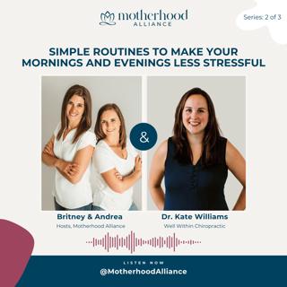 Simple Routines to Make Your Mornings and Evenings Less Stressful w/ Dr. Kate Williams