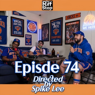 EP74 - Directed by Spike Lee